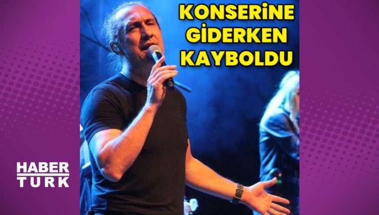 Kıraç, konserine giderken kayboldu – Magazin haberleri